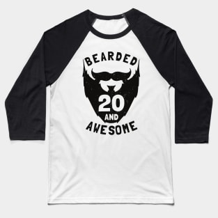 20th Birthday Gift Bearded 20 And Awesome T-Shirt Baseball T-Shirt